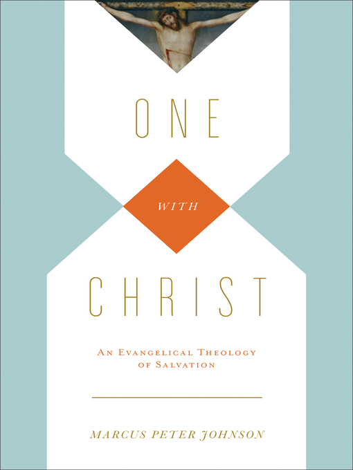 Title details for One with Christ by Marcus Peter Johnson - Wait list